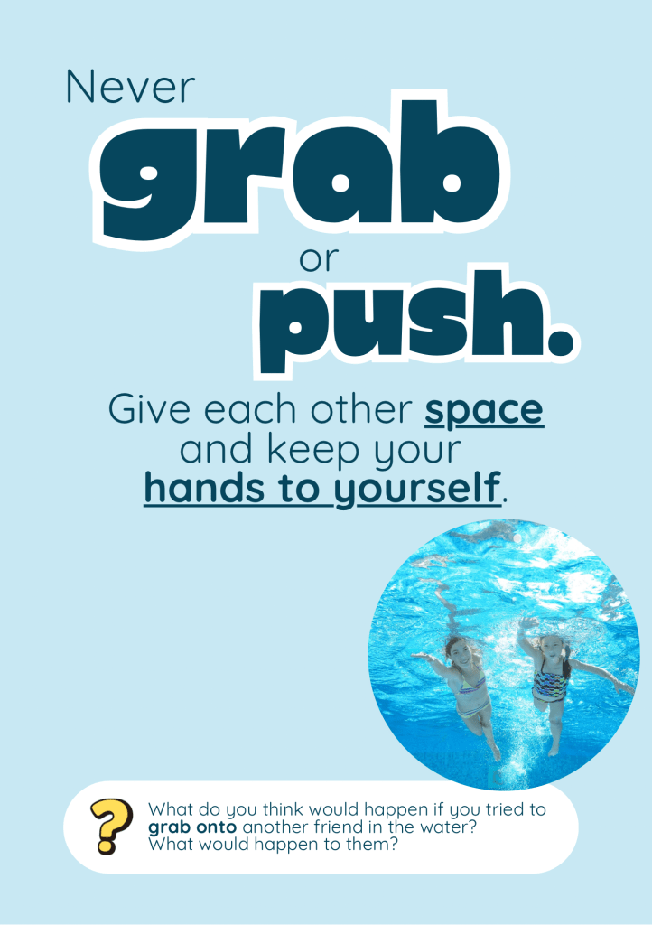 Text: never grab or push, give each other space and keep your hands to yourself